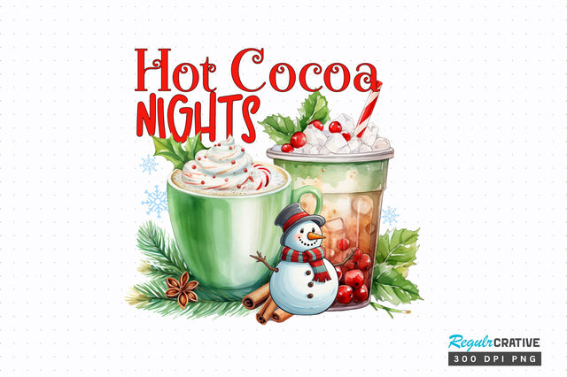 Hot Cocoa Nights PNG Design Sublimation Regulrcrative 