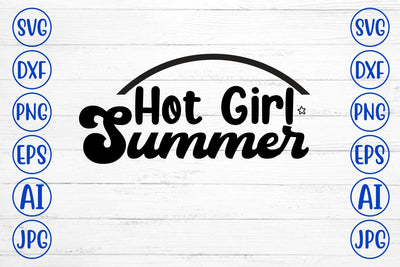 Hot Girl Summer SVG SVG Syaman 