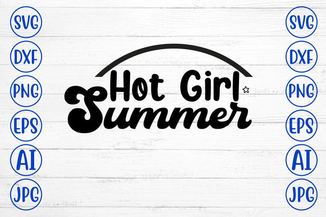 Hot Girl Summer SVG SVG Syaman 