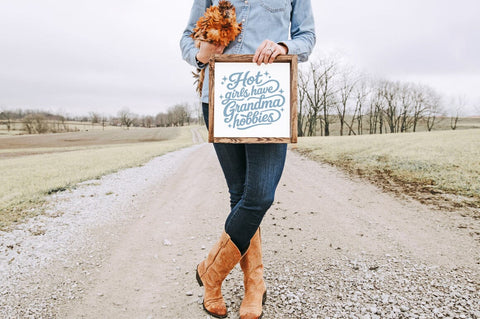 Hot Girls Have Grandma Hobbies SVG Pickled Thistle Creative 