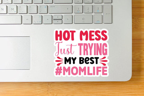 Hot mess just trying my best #momlife SVG Angelina750 