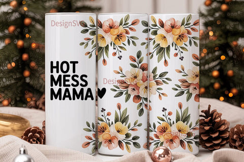 Hot Mess Mama 20oz Tumbler Wrap Sublimation DesignSVG 