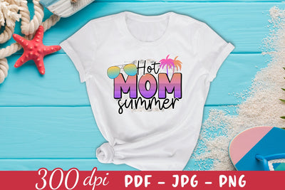 Hot Mom Summer Sublimation Design Sublimation CraftLabSVG 