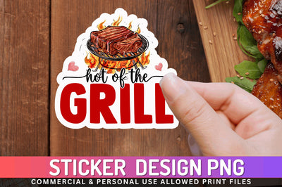 Hot of the grill Sticker Design Sublimation Regulrcrative 