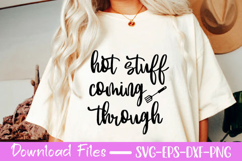 Hot stuff coming through , Kitchen svg bundle, Kitchen svg, Kitchen Quotes, Funny Quotes, Funny Svg SVG farhad farhad 