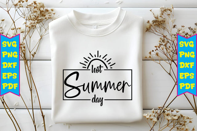 Hot Summer Day Svg SVG Craftlabsvg24 