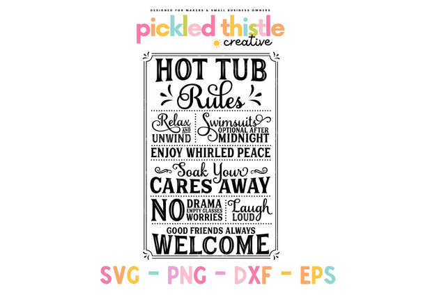 Hot Tub Rules Summer Sign SVG Pickled Thistle Creative 