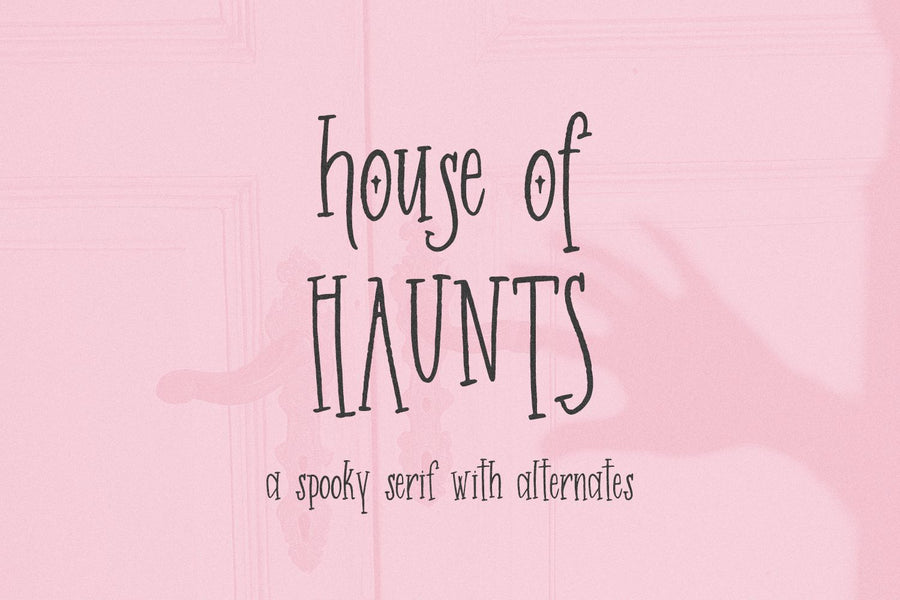 House of Haunts Serif