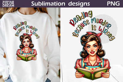 Housewife Book Sublimation | Book Lover Quote T Shirt Sublimation WatercolorColorDream 