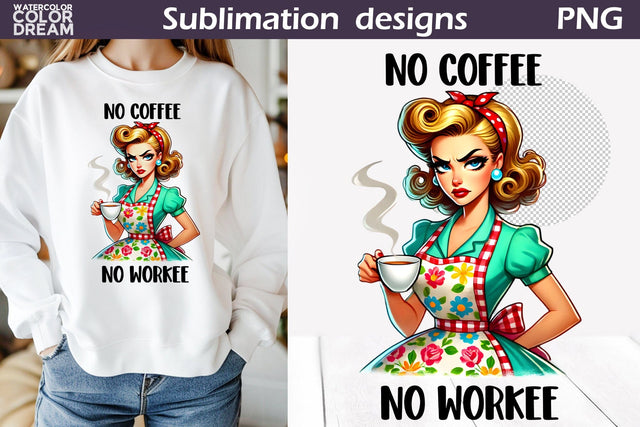 Housewife Grumpy Sublimation | Sarcastic Coffee Quote Pin Up Sublimation WatercolorColorDream 