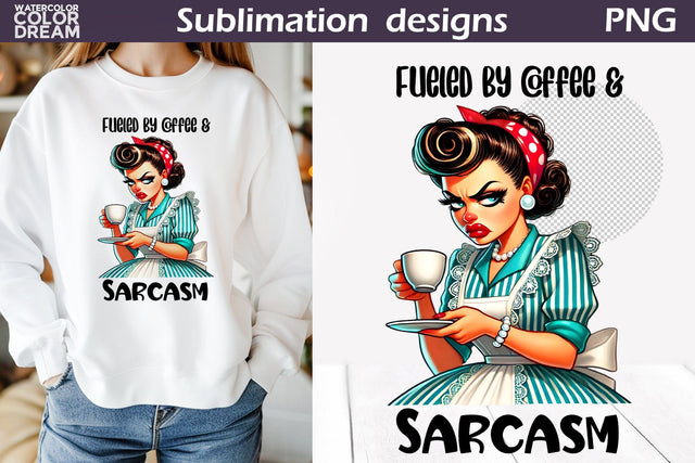 Housewife Grumpy Sublimation | Sarcastic Coffee Quote Pin Up Sublimation WatercolorColorDream 