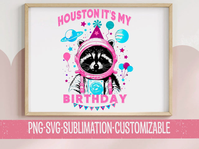 Houston It's My Birthday - Fun Space-Themed Birthday Art PNG SVG - Astronaut Party Decor & DIY Crafts for Celebrations SVG YaySportsandSuch 