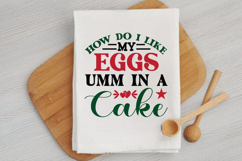 How do i like my eggs umm in a cake SVG Angelina750 