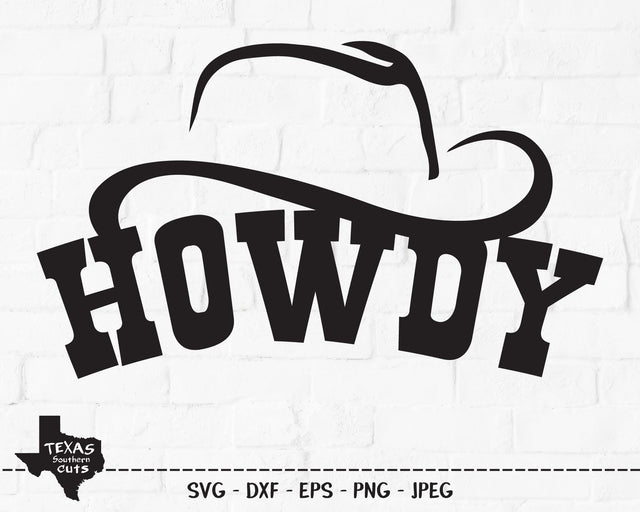 Howdy | Country SVG SVG Texas Southern Cuts 