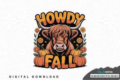 Howdy fall highland cow sublimation png design Sublimation Regulrcrative 