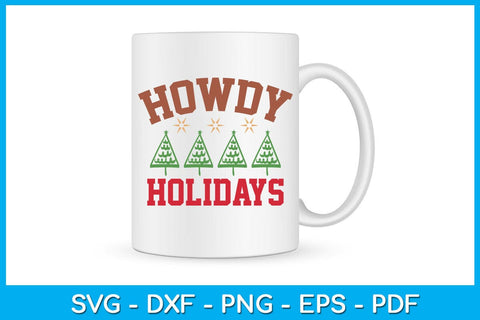 Howdy Holidays Christmas SVG PNG EPS Cut File SVG Creativedesigntee 