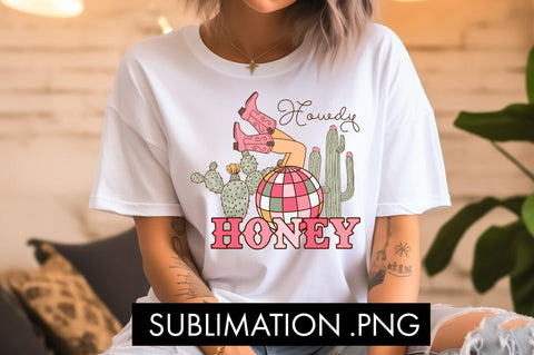 Howdy Honey Valentine PNG Sublimation Sublimation Freeling Design House 