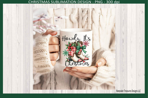 Howdy It's Christmas, Western Christmas, Sublimation Printable Png, Christmas Boots Sublimation Keepsake Treasures Designs LLC. 