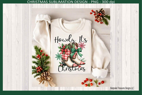 Howdy It's Christmas, Western Christmas, Sublimation Printable Png, Christmas Boots Sublimation Keepsake Treasures Designs LLC. 
