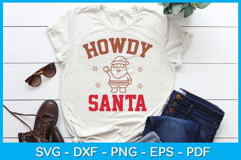 Howdy Santa Christmas SVG PNG EPS Cut File SVG Creativedesigntee 