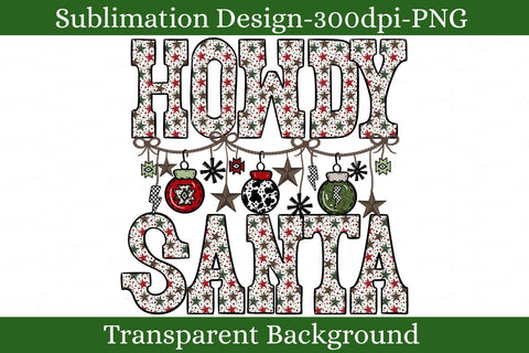 Howdy Santa PNG, Western Christmas Holiday Sublimation Design, Rustic Xmas Digital Download Sublimation Keepsake Treasures Designs LLC. 