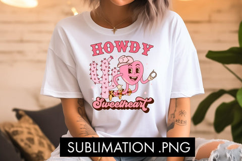 Howdy Sweetheart Valentine PNG Sublimation Sublimation Freeling Design House 