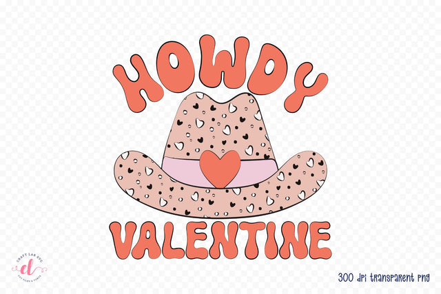 Howdy Valentine - Retro Valentines Day Sublimation Sublimation CraftLabSVG 