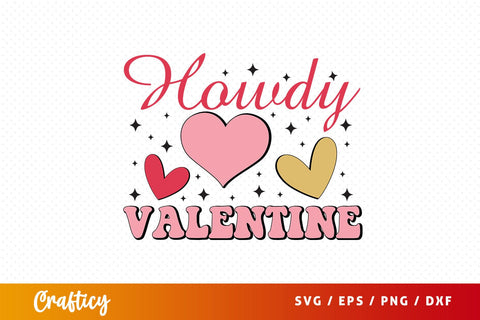 Howdy valentine SVG Design SVG Designangry 