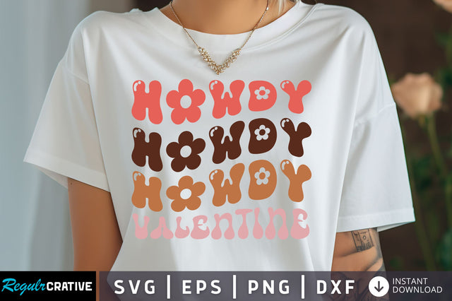 Howdy valentine Svg Design SVG Regulrcrative 