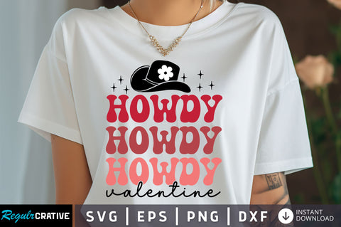Howdy valentine Svg Design SVG Regulrcrative 