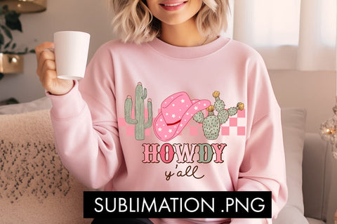 Howdy Y'all PNG Sublimation Sublimation Freeling Design House 