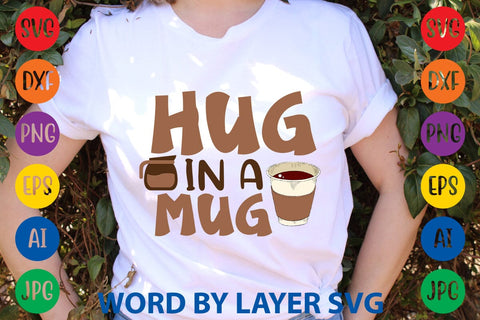 Hug In A Mug SVG DESIGN SVG Rafiqul20606 