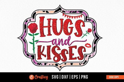 Hugs and kisses PNG Design Sublimation Designangry 