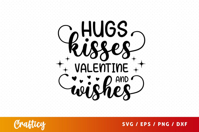 Hugs and kisses valentine wishes Svg Design SVG Designangry 
