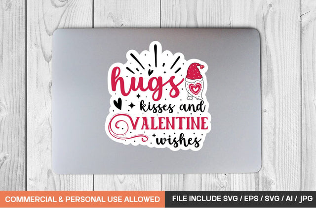 Hugs Kisses And Valentine Wishes Sticker Svg Design SVG designmaster24 
