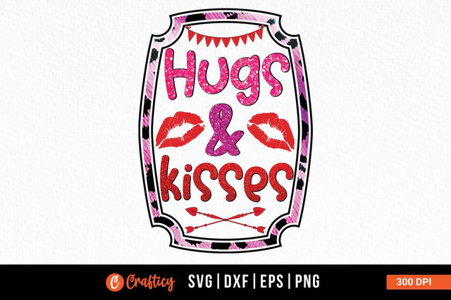 Hugs & kisses PNG Design Sublimation Designangry 