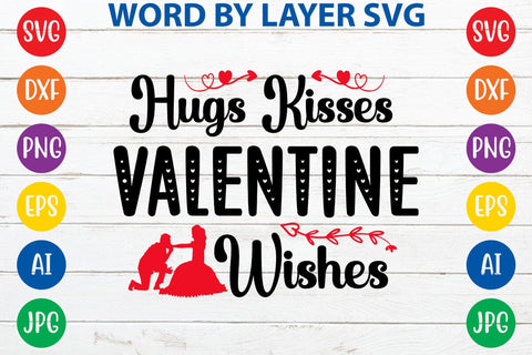 Hugs Kisses Valentine Wishes SVG DESIGN SVG Rafiqul20606 