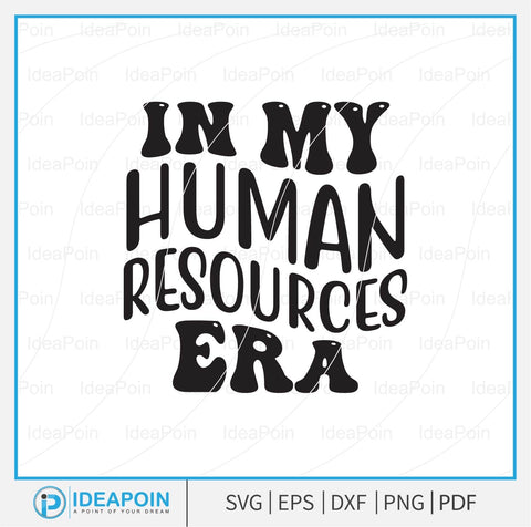 Human Resources SVG, HR Shirt Design, Human Resources png, HR specialist svg, Human Resources SVG Bundle, HR svg, Hr Appreciation Gifts SVG Dinvect 