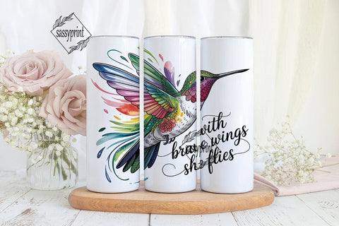 Hummingbird Brave Wings 20oz Tumbler Sublimation sassyprint 