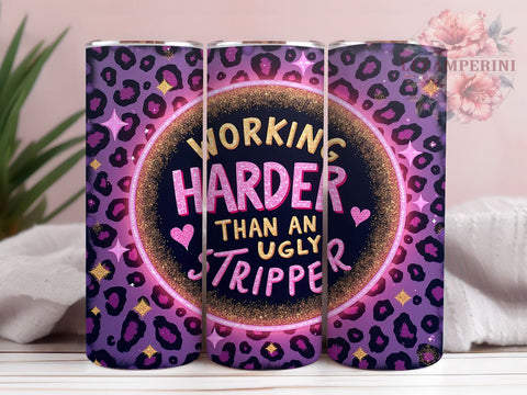 Humorous Stripper Quote 20oz Tumbler, Humorous Gift, Stripper Quote Tumbler, Sublimation Tumbler, 20oz Tumbler, Unique Drinkware, Sassy Gift Sublimation Li Zamperini 