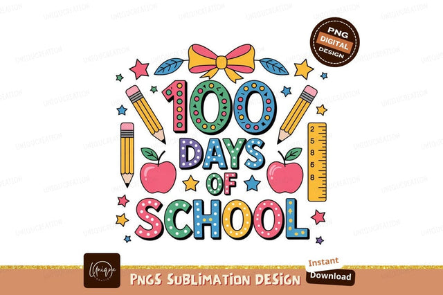 Hundred Days Of School Colorful Illustration Design Sublimation Designangry 