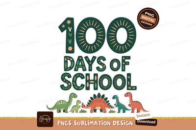 Hundred Days Of School Dinosaur Illustration Sublimation Designangry 