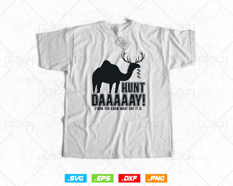 Hunt Day Camel Buck Deer Funny Hunting Humpday Svg Png, Camel Shirt, Hunting Gifts for Men Svg Files for Cricut Silhouette, Instant Download SVG DesignDestine 
