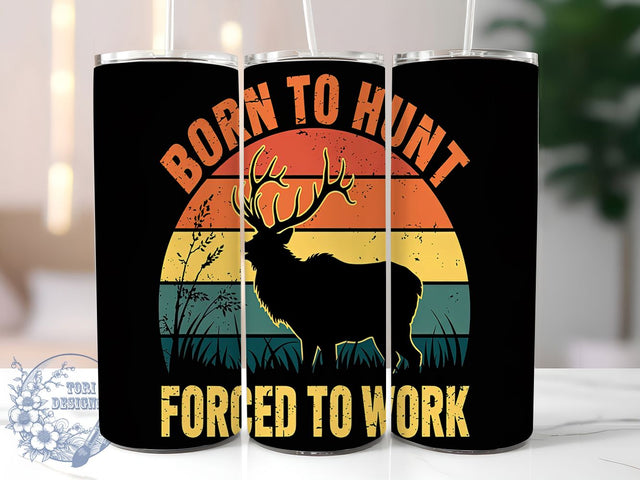 Hunting Born to Hunt 20oz Tumbler, Born to Hunt Wrap, 20oz Sublimation Wrap, Funny Hunter Cup, Deer Hunting Design, Outdoorsman Gift, Rustic Camo Tumbler Sublimation ToriDesigns 