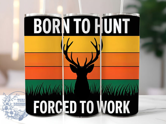 Hunting Born to Hunt 20oz Tumbler, Born to Hunt Wrap, 20oz Sublimation Wrap, Funny Hunter Cup, Deer Hunting Design, Outdoorsman Gift, Rustic Camo Tumbler Sublimation ToriDesigns 
