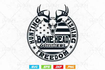 Hunting Fishing Freedom Bone Head Outfitter Svg png, Fathers Day svg, 4th Of July Svg, Deer Hunting Svg, USA Flag Svg, Fishing Svg SVG DesignDestine 
