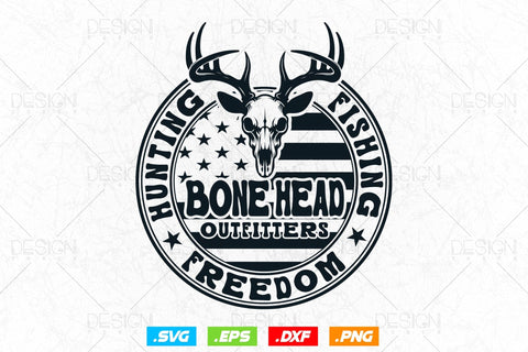 Hunting Fishing Freedom Bone Head Outfitter Svg png, Fathers Day svg, 4th Of July Svg, Deer Hunting Svg, USA Flag Svg, Fishing Svg SVG DesignDestine 