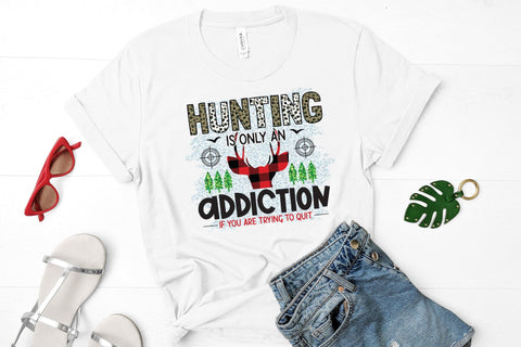 Hunting is Only an Addiction Sublimation Sublimation CraftLabSVG 