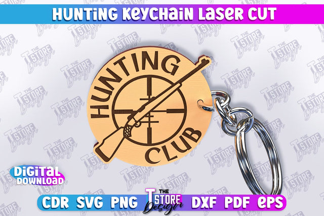 Hunting Keychain Laser Cut | Hunting Season | Gift for Hunter | CNC File SVG The T Store Design 
