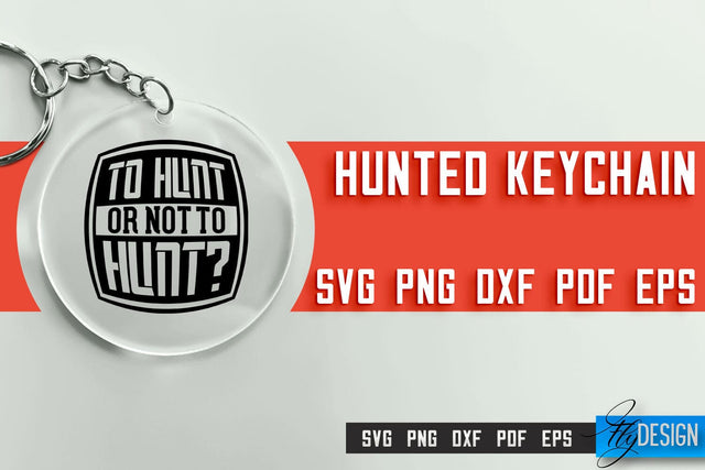 Hunting Keychain SVG Design | Hunter Club | Hunting SVG SVG Fly Design 
